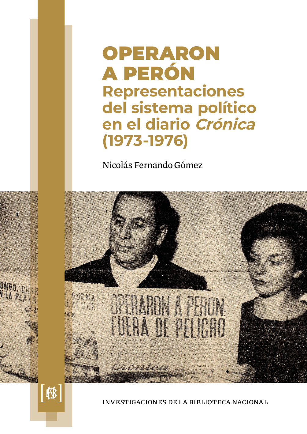Operaron a Perón