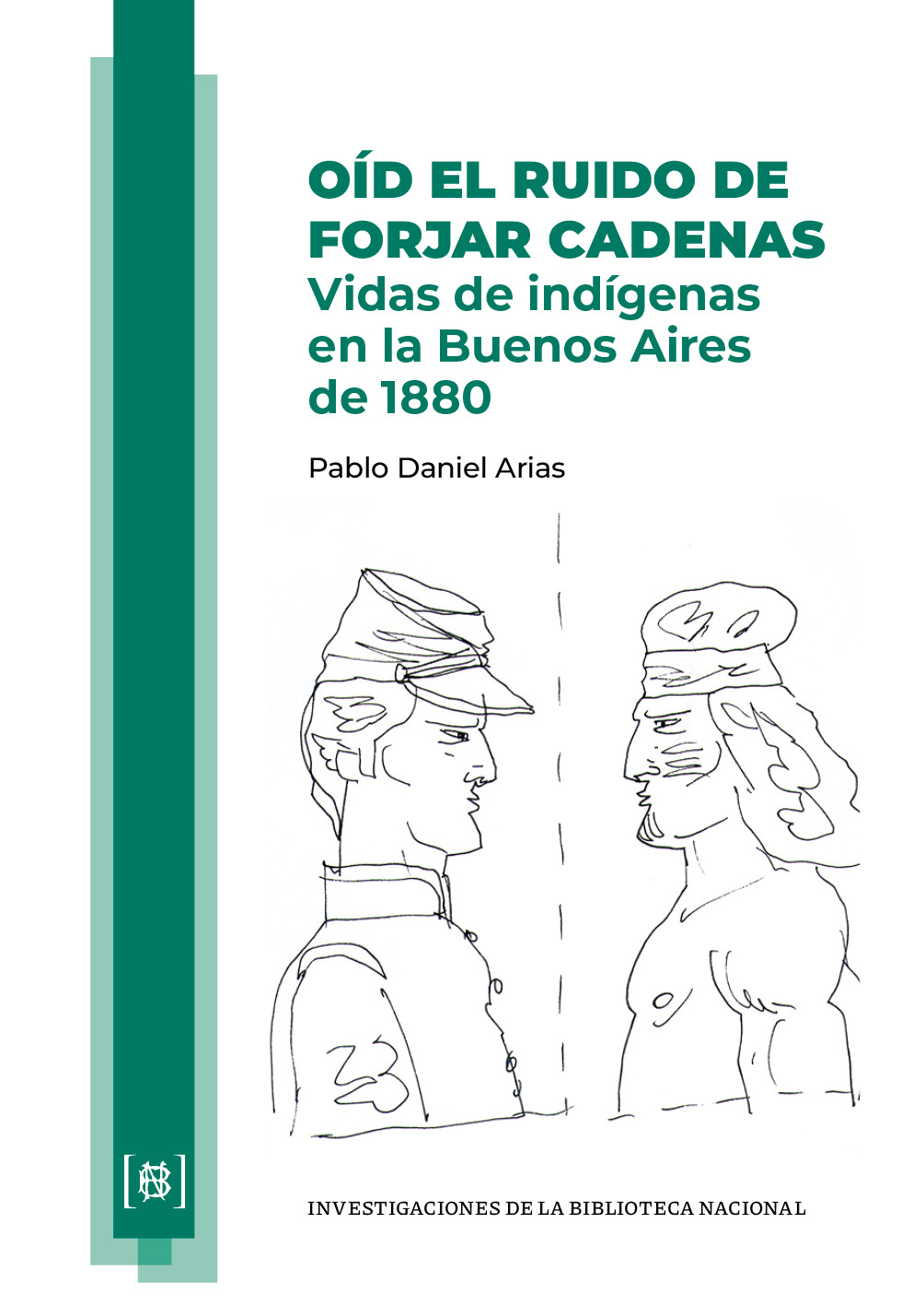 Oíd el ruido de forjar cadenas